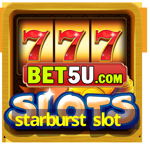 starburst slot